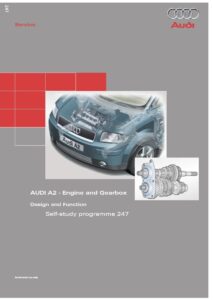 SSP 247 AUDI A2 – Engine and Gearbox - PDF cover